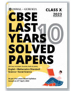 Oswal - Gurukul Last Years 10 Solved Papers for CBSE Class 10 Exam 2023 - Yearwise Board Solutions of Math Standard, English, Science & Social Science (All Sets